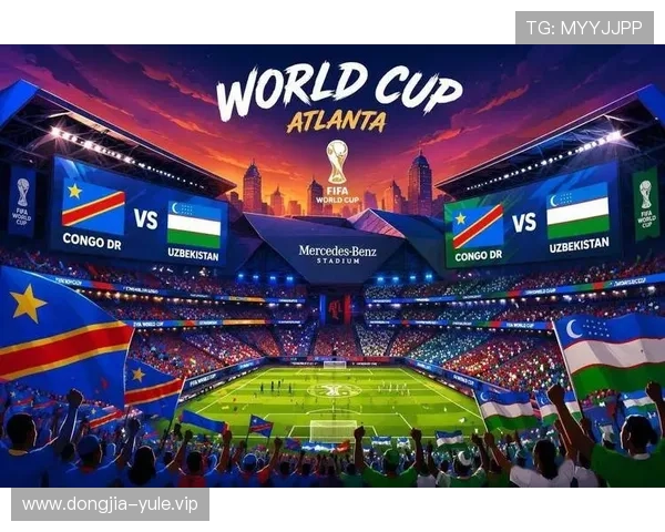 2026年世界杯预选赛乌兹别克斯坦与民主刚果比赛亮点与球员焦点分析